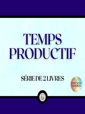 cover image of TEMPS PRODUCTIF (SÉRIE DE 2 LIVRES)
